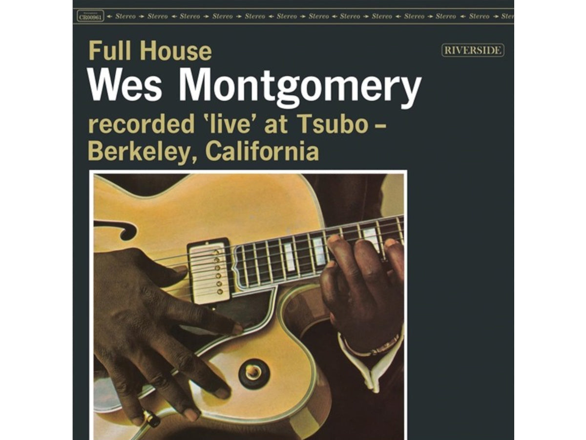 WES MONTGOMERY - FULL HOUSE (ORIGINAL JAZZ CLASSICS SERIES) - 1
